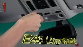 BMW E46 - User Guide And Full Tutorial - Part 1 of 2