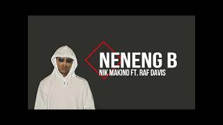 Neneng B. - Nik Makino ft.  Raf Davis (Reversed) (Backmask)