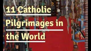 ️ Top Catholic Pilgrimages ️ in the World   ️