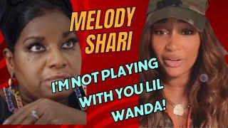 MELODY SHARI - I'M NOT PLAYING WITH YOU WANDA, GET A GED! WHAT'S HAPPENING