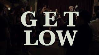 Get Low