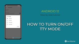 How to Turn On/Off TTY Mode [Android 12]