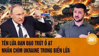 Toàn cảnh thế giới 26/12: Tên lửa đạn đạo trút ồ ạt, nhấn chìm Ukraine trong biển lửa