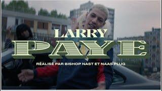 Larry - Paye - ART DE RUE (Clip Officiel)