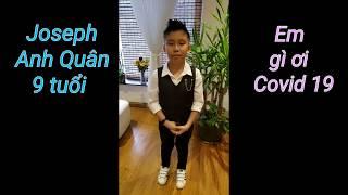 Em gì ơi - Covid 19- Joseph Anh Quân ( cover)