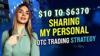 REAL BINARY OPTIONS TRADER SHARES HER STRATEGY FOR OTC MARKET (Quotex)