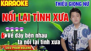 ️NỐI LẠI TÌNH XƯA  KARAOKE Thiếu Giọng Nữ | Tuyệt Đỉnh Bolero  Song ca cùng Lâm Hoàng Nghĩa