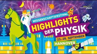 Highlights der Physik 2024 in Hannover | TEASER