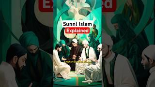 What is Sunni Islam?