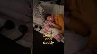 Lenny and daddy taking a nap  #daddy #baby #funny