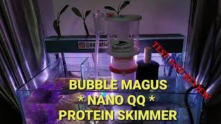 BUBBLE MAGUS NANO QQ PROTEIN SKIMMER