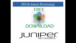 FREE for Download - Lab Guide JNCIA JUNOS Bootcamp