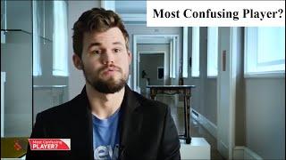Most confusing player | Chess players answer