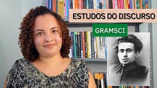 Gramsci  - Estudo do Discurso | LeveLetras