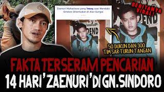 FIX INI SEREM PARAH!! 14 HARI PENCARIAN 'ZAENURI' DI Gn. SINDORO SAMPE 50 DUKUN 300 SAR TURUN TANGAN