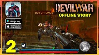 Devil War ULTRA GRAPHICS Gameplay Walkthrough (Android, iOS) - Part 2