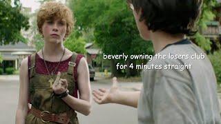 beverly marsh owning the losers club for 4 minutes straight