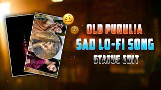 Instagram Trending  Old Purulia Sad Lo-fi Song - Aaj Tor Gaye Holud - Alight Motion Status Editing