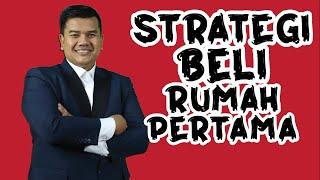 STRATEGI BELI RUMAH PERTAMA