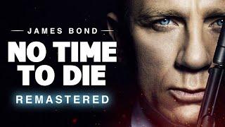 James Bond: No Time To Die - Billie Eilish | EPIC VOCAL VERSION (REMASTERED)