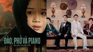 Phim Tết 2025 - Đào Phở và Piano - Phim Lịch Sử - Phim Chiếu Rạp - Full HD