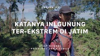 GUNUNG RAUNG - Atap Negeri Jawa Timur #1