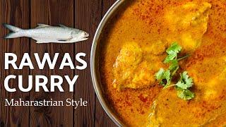 Rawas curry recipe | Maharashtrian Fish Curry | रावस कालवण | Indian salmon fish curry | Fish curry