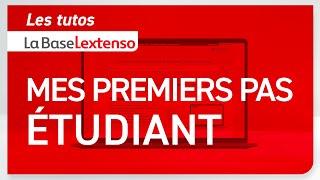 Tutoriel La Base Lextenso - Mes premiers pas Étudiant | La Base Lextenso