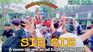 SASAK SIE SIE VERSI FAMOR MANIA // LAGU SEDIH DIBIKIN DJ CEPAK CEPAK CEDER