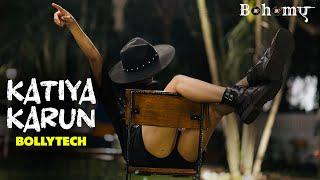 Katiya Karun | Tech house| Megawatt | DJ Bohome | Bollytech