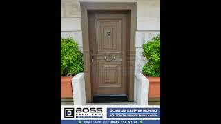 Çelik Kapı Modelleri 2024  Boss Çelik Kapı Fiyatları #homedecor #interiordesign #door #boss #home