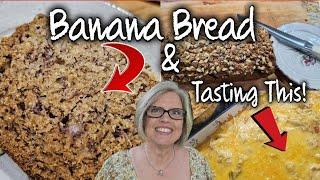 Delicious Banana Bread & Tasting the King Ranch Casserole