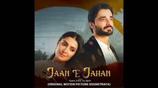 JAAN E JAHAN | OST | Rahat Fateh Ali Khan | Hamza Ali Abbasi | Ayeza Khan | Amjad Hassan RJP