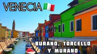  BURANO, TORCELLO Y MURANO  La mejor excursión desde VENECIA  ️ ITALIA