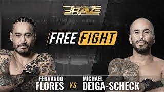 FREE MMA Fight | Fernando Flores vs Michael Deiga Scheck | BRAVE CF 37