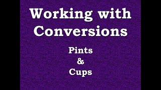 Converting pints to cups and back