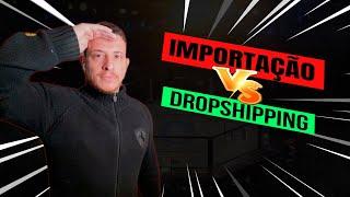 DROPSHIPPING VS IMPORTAÇÃO | ENTENDA AS DIFERENÇAS | Mr China Imports