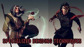 Specialized Bending Techniques (Avatar)