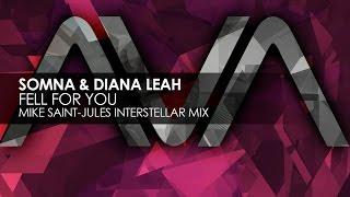 Somna & Diana Leah - Fell For You (Mike Saint-Jules Interstellar Mix)