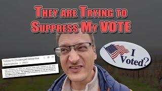 They are Trying to Suppress My VOTE