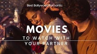 Best bollywood romantic movies to watch with your girlfriend | Top 10 bollywood love story movies