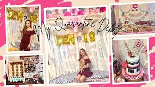 MY 18TH BIRTHDAY (Quarantine Edition) | Denays Ann @18