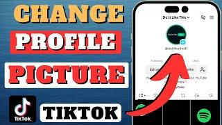 How To Change TikTok Profile Picture - Easy Tutorial