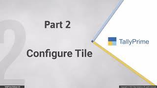 How to Use Dashboard in TallyPrime | Add, Configure, Expand, and Remove Tile | TallyHelp