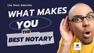 What Makes You the Best #Notary?