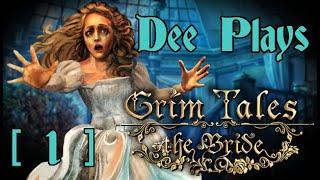 Dee Plays Grim Tales: The Bride (part 1)