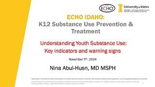 Understanding Youth Substance Use: Key indicators and warning signs - 11/5/2024