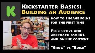 Kickstarter Basics: Building an Audience