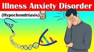 Illness Anxiety Disorder (Hypochondriasis) - Causes, Signs & Symptoms, Diagnosis, And Treatment