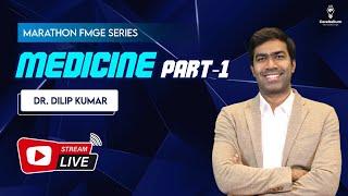 Marathon FMGE Series: Medicine Part-1 by Dr. Dilip Kumar | Cerebellum Academy